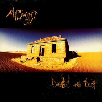 LP Midnight Oil: Diesel And Dust