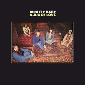 CD Mighty Baby: A Jug Of Love DIGI