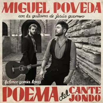 Miguel Poveda Con La Guitarra De Jesus Guerrero