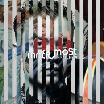 Mikael Máni Ásmundsson: Innermost