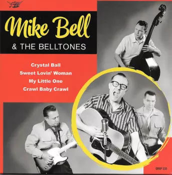 Mike Bell & The BellTones: Crystal Ball