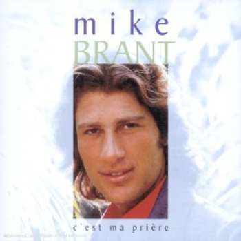Album Mike Brant: C'est Ma Prière