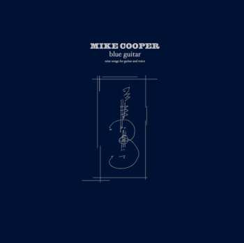 LP Mike Cooper: Blue Guitar