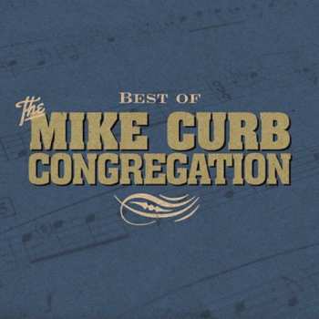 Album Mike Curb Congregation: Best Of The Mike Curb Congregation