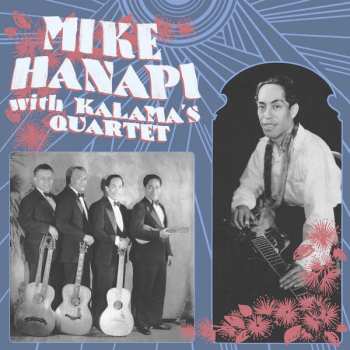 LP Mike Hanapi: Mike Hanapi With Kalama's Quartet