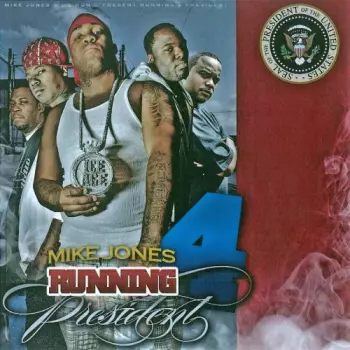 Mike Jones: Mike Jones Running 4 President