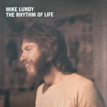 LP Mike Lundy: The Rhythm Of Life CLR | LTD