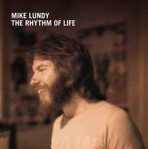 LP Mike Lundy: The Rhythm Of Life