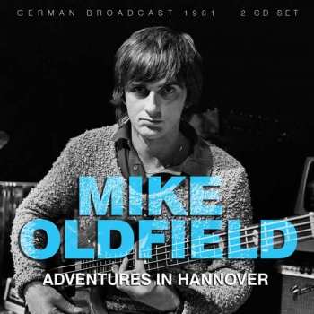 2CD Mike Oldfield: Adventures In Hannover