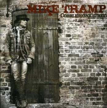 CD Mike Tramp: Cobblestone Street