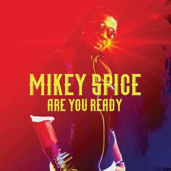 Album Mikey Spice: Are You Ready