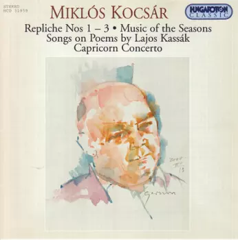 Repliche Nos 1-3 Music Of The Seasons Songs On Poems By Lajos Kassák Capricorn Concerto