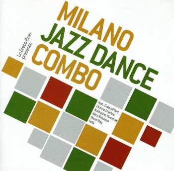 Album Milano Jazz Dance Combo: Milano Jazz Dance Combo