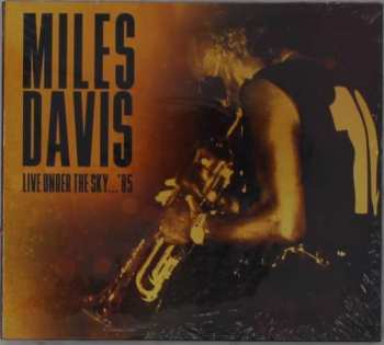 2CD Miles Davis: Live Under The Sky...'85