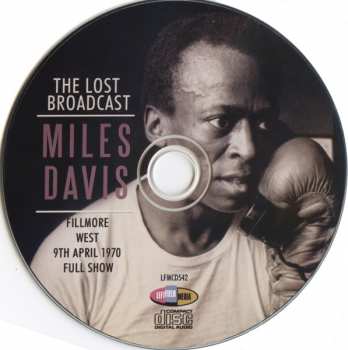 CD Miles Davis: The Lost Broadcast (Fillmore West 9th April 1970 - The Full Show)