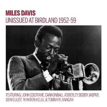 Album Miles Davis: Unissued At Birdland 1952-59