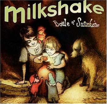 Album Milkshake: Bottle Of Sunshine