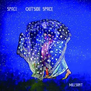 Album Millsart: Space Outside Space