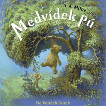 Album Vojtěch Kotek: Milne: Medvídek Pú