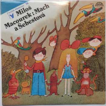 LP Miloš Macourek: Mach A Šebestová