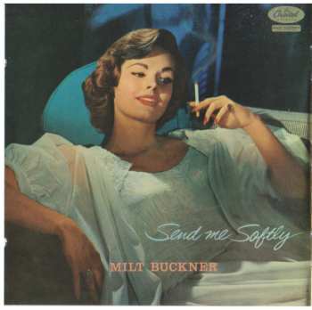 CD Milt Buckner: Please, Mr. Organ Player+ Send Me Softly