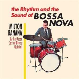 LP Milton Banana: O Ritmo E O Som Da Bossa Nova