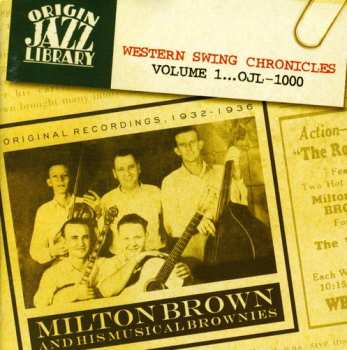 Album Milton Brown And His Brownies: Western Swing Chronicles Vol. 1