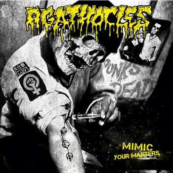 LP Agathocles: Mimic Your Masters / Chaos & Disorder