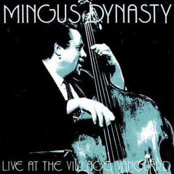 CD Mingus Dynasty: Live At The Village Vanguard LTD
