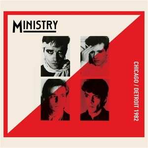 2CD Ministry: Chicago/detroit 1982