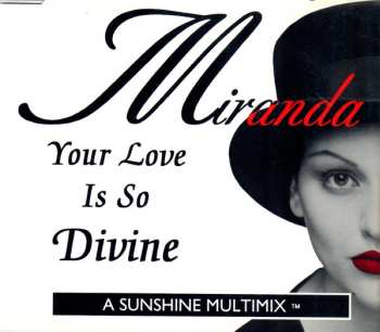 Album Miranda: Your Love Is So Divine