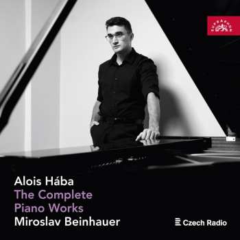 Album Miroslav Beinhauer: Alois Haba: The Complete Piano Works