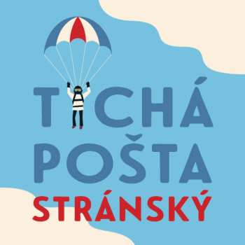 Album Miroslav Černý: Stránský: Tichá Pošta