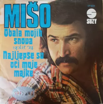 Obala Mojih Snova / Najljepše Su Oči Moje Majke