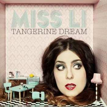 Album Miss Li: Tangerine Dream