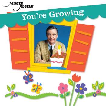 Album Mister Rogers: You're Growing