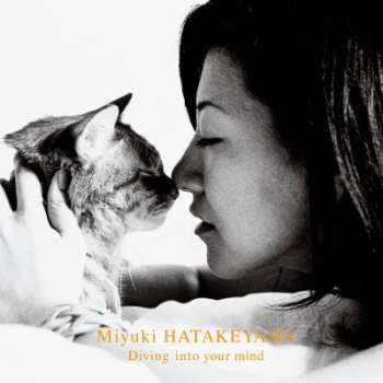 LP Miyuki Hatakeyama: Diving Into Your Mind LTD