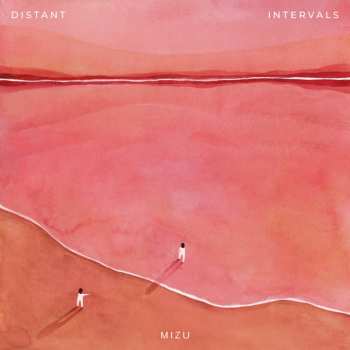 CD MIZU: Distant Intervals