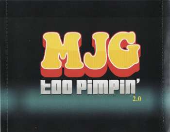 CD MJG: Too Pimpin' 2.0