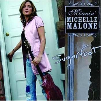 Album Michelle Malone: Sugarfoot 