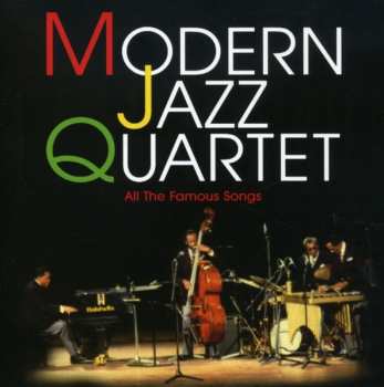 Album The Modern Jazz Quartet: All The Famous Songs
