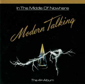 CD Modern Talking: In The Middle Of Nowhere - The 4th Album