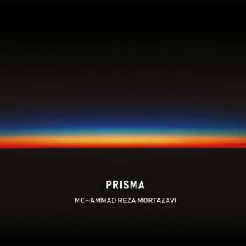LP Mohammad Reza Mortazavi: Prisma