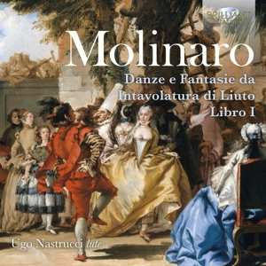 CD Ugo Nastrucci: Danze E Fantasie Da Intavolatura di Liuto Libro I Venezia 1599