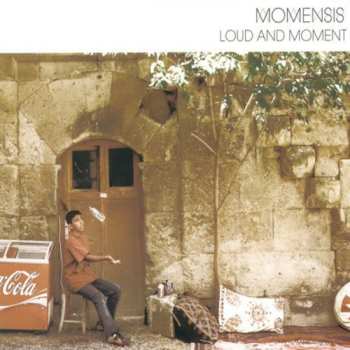 Album Momensis: Loud And Moment