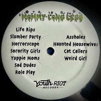 LP Mommy Long Legs: Life Rips // Assholes