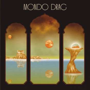 Album Mondo Drag: Mondo Drag