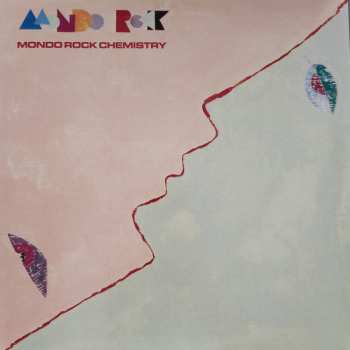 LP Mondo Rock: Chemistry CLR | LTD