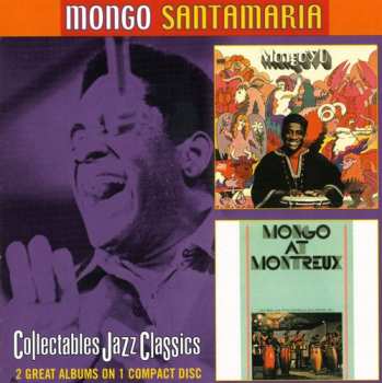Album Mongo Santamaria: Mongo'70 / Mongo At Montreux