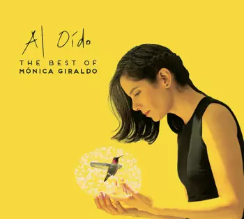 Mónica Giraldo: Al Oído (The Best Of Mónica Giraldo)